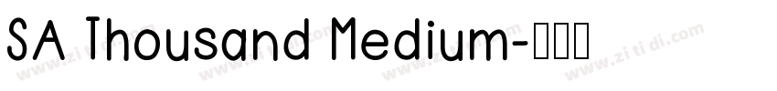 SA Thousand Medium字体转换
